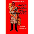 Have Nude, Will Travel