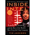 Inside Intel: Andy Grove and the Rise of the World's Most Powerful Chip Company