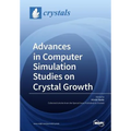 Advances in Computer Simulation Studies on Crystal Growth