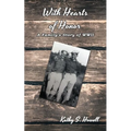 With Hearts of Honor: A Family's Story of WWII