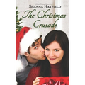 The Christmas Crusade: Sweet Holiday Romance