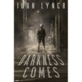 Darkness Comes