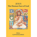 Jesus The Human Face of God