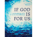 If God Is for Us: The Everlasting Truth of Our Great Salvation