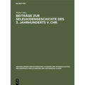 Beiträge Zur Seleukidengeschichte Des 3. Jahrhunderts V. Chr.