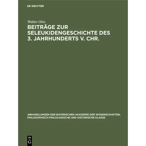 Beiträge Zur Seleukidengeschichte Des 3. Jahrhunderts V. Chr.