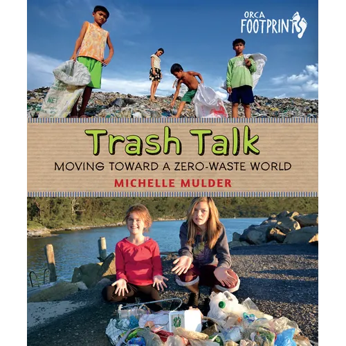 Trash Talk: Moving Toward a Zero-Waste World