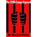 The FEMA Camps Exposed