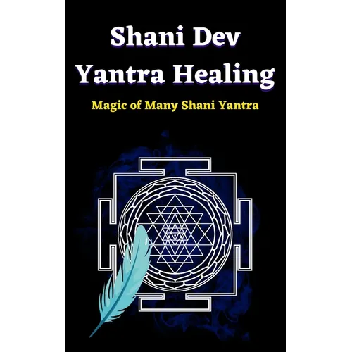 Shani Dev Yantra Healing