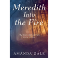 Meredith Into the Fire