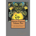 Horror Express Volume Two