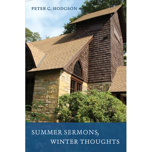 Summer Sermons, Winter Thoughts
