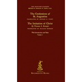 The Harvard Classics: Volume 7 - Saint Augustine and Thomas Kempis (Rogershaven Facsimile Edition)