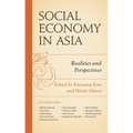 Social Economy in Asia: Realities and Perspectives