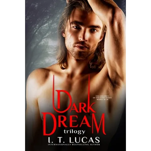 The Children of the Gods Series Books 26-28: Dark Dream Trilogy