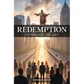 Redemption, Stepping Into the Light