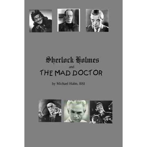 Sherlock Holmes and the Mad Doctor