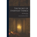 The Secret of Everyday Things: Informal Talks With the Children