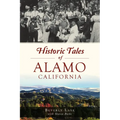 Historic Tales of Alamo, California
