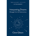 Interpreting Dreams: Messages from the Subconscious