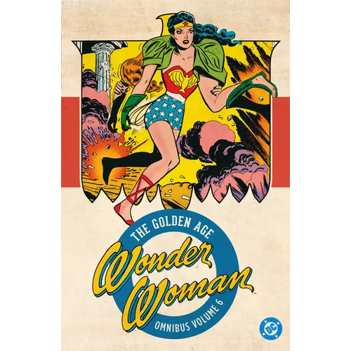 Wonder Woman: The Golden Age Omnibus Vol. 6