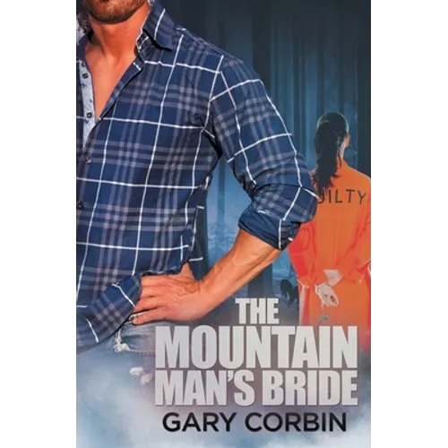 The Mountain Man's Bride: Book 2 of The Mountain Man Mysteries