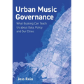 Urban Music Governance: What Busking Can Teach Us about Data, Policy and Our Cities