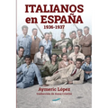 Italianos en España 1936-1937