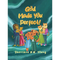 God Made You Perfect!