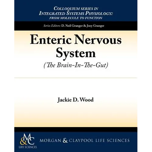 Enteric Nervous System: The Brain-In-The-Gut