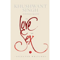 On Love and Sex: Selected Writings