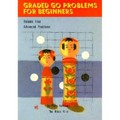 Graded Go Problems for Beginners: Volume Four. Advanced Problems