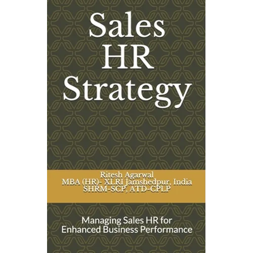 Sales HR Strategy: Managing Sales HR for Enhanced Business Performance