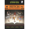 Fetch Book Two: The Rescue