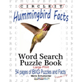 Circle It, Hummingbird Facts, Word Search, Puzzle Book