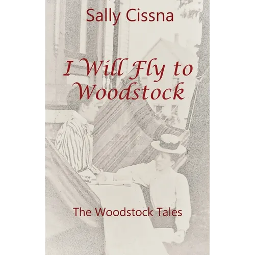 I Will Fly To Woodstock