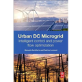 Urban DC Microgrid: Intelligent Control and Power Flow Optimization