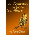 The Courtship of Julian St. Albans