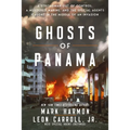 Ghosts of Panama: A Strongman Out of Control, a Murdered Marine, and the Special Agents Caught in the Middle of an Invasion