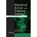 Medical Error and Patient Safety: Human Factors in Medicine