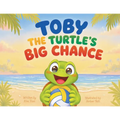 Toby the Turtle's Big Chance