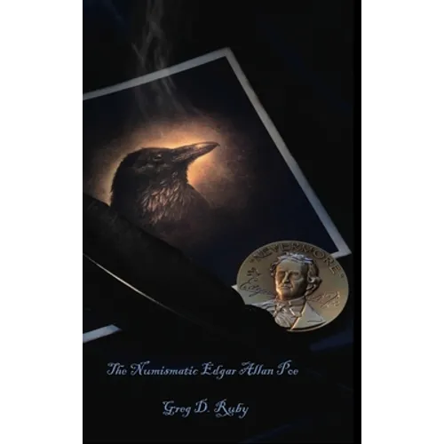 The Numismatic Edgar Allan Poe