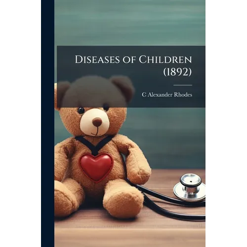 Diseases of Children (1892)