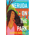 Neruda on the Park