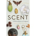 Scent: A Natural History of Fragrance