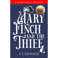 Mary Finch and the Thief: A Mary Finch Mystery