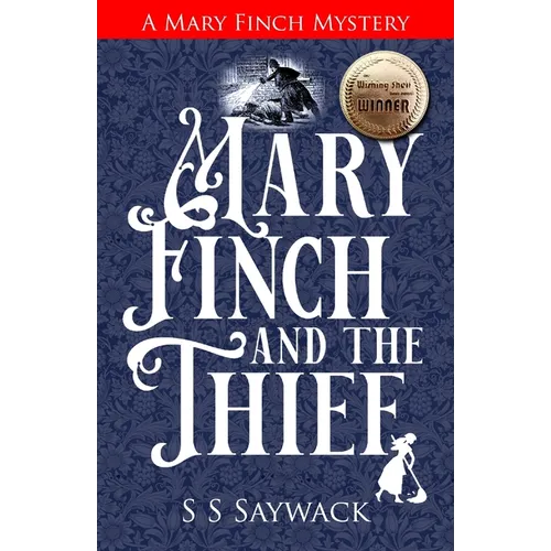 Mary Finch and the Thief: A Mary Finch Mystery