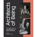 Architects of Being: The Creative Lives of Louise Nevelson and Esphyr Slobodkina