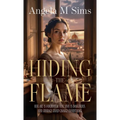 Hiding the Flame