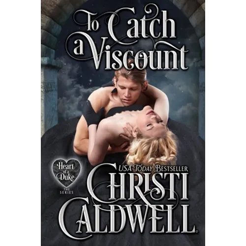 To Catch a Viscount